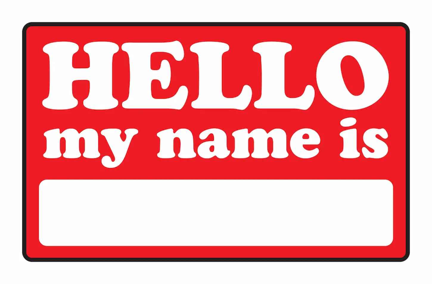 An image of a blank name tag that says "Hello my name is" on a red background.